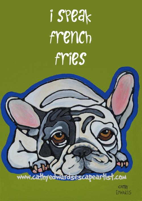 French Bulldog - French Fries